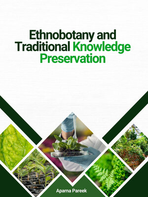 cover image of Ethnobotany and Traditional Knowledge Preservation